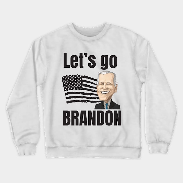 Let's Go Brandon, Joe Biden Chant,fjb Crewneck Sweatshirt by Maroon55